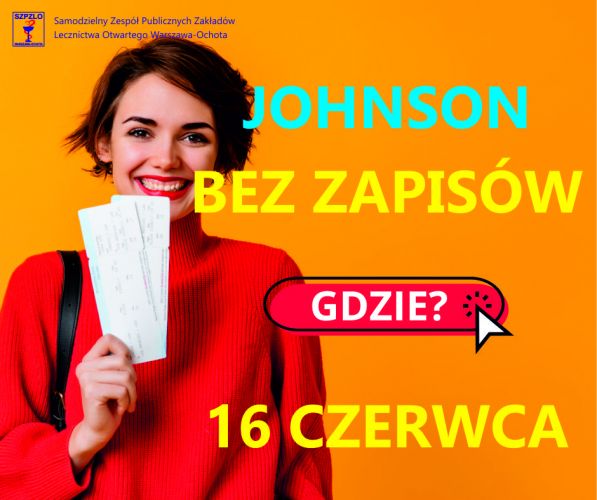 16 czerwca JOHNSON bez zapisów ul. Szczęśliwicka 36