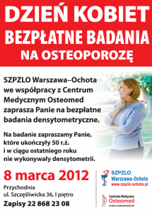 08 marca 2012 r. - BEZPŁATNE BADANIA NA OSTEOPOROZĘ!